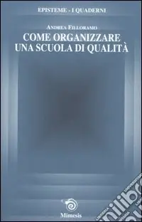Scelto Dai Clienti Come organizzare una scuola di qualità