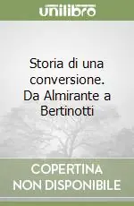 Promozione Storia di una conversione. Da Almirante a Bertinotti