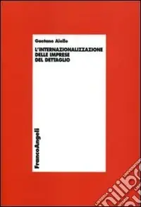 L‘internazionalizzazione delle imprese del dettaglio Occasione