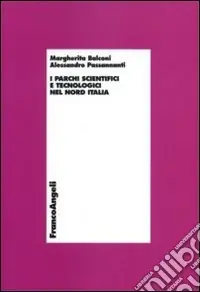 I parchi scientifici e tecnologici nel nord Italia Offerta Del Giorno