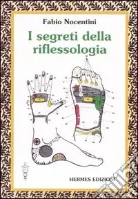 Compra Online I segreti della riflessologia