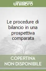 Prezzo Di Fabbrica Le procedure di bilancio in una prospettiva comparata