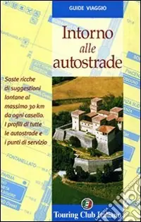 Intorno alle autostrade Offerta Lampo