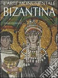 L‘arte monumentale bizantina Scelto Dai Clienti