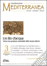Miglior Prezzo Un filo d‘acqua. Verso una gestione sostenibile delle risorse idriche