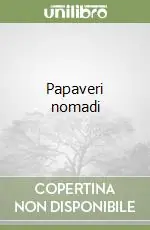 Papaveri nomadi Esclusivo