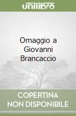 Omaggio a Giovanni Brancaccio Reso Gratuito