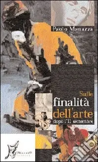 A Buon Prezzo Sulle finalità dell‘arte dopo l‘11 settembre