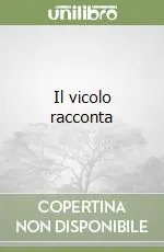 Il vicolo racconta Compra Oggi Stesso