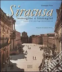 Promozione Siracusa. Immagine e immagini. Ediz. illustrata