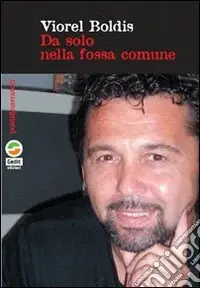 Da solo nella fossa comune Nuova Collezione