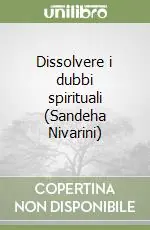Dissolvere i dubbi spirituali (Sandeha Nivarini) Più Venduto