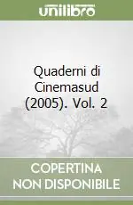 Vendita Finale Quaderni di Cinemasud (2005). Vol. 2