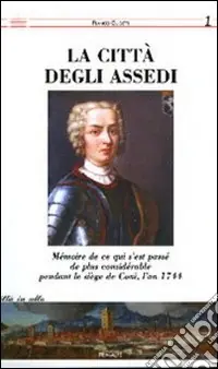 La città degli assedi. Ediz. italiana e francese Saldi