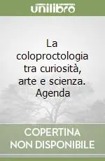 A Buon Prezzo La coloproctologia tra curiosità, arte e scienza. Agenda