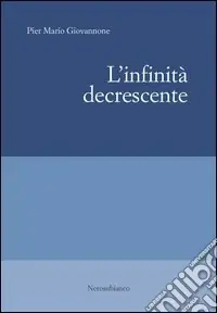 L‘infinità decrescente Compra Online