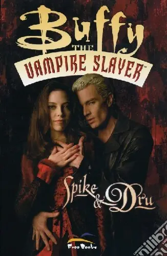 Spike & Dru. Buffy. The vampire slayer Consegna Rapida