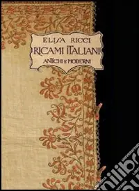 Ricami italiani antichi e moderni Reso Gratuito