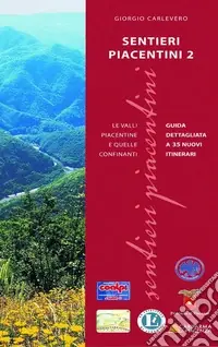 Must-Have Sentieri piacentini. Vol. 2