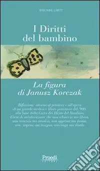 Ultime Pezzi I diritti del bambino. La figura di Janusz Korczak