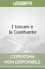 Affare I toscani e la Costituente