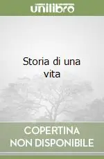 Storia di una vita Offerta Lampo