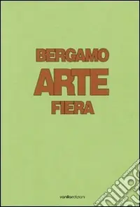 Professionale Bergamo arte fiera