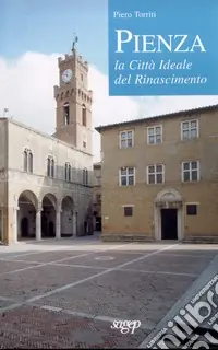 Offerta Pienza. La città ideale del Rinascimento