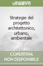 Quantità Limitata Strategie del progetto architettonico, urbano, ambientale