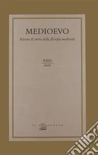 Offerta Limitata Medioevo. Rivista di storia della filosofia medievale. Vol. 31