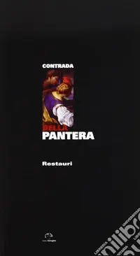 Promozione Contrada della pantera. Restauri