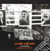Di Tendenza Le idee e gli anni