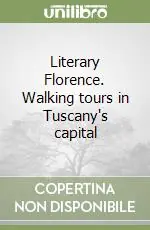Sconto Literary Florence. Walking tours in Tuscany‘s capital