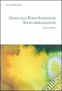 Guida alle fonti statistiche socio-demografiche Esclusivo