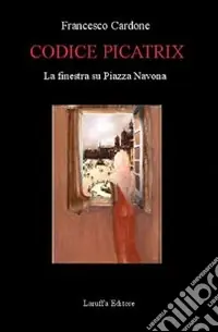 Pagamento Sicuro Codice Picatrix. La finestra su piazza Navona