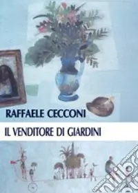 Ultima Occasione Il venditore di giardini