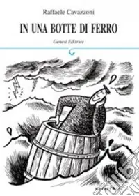 In una botte di ferro Miglior Prezzo