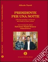 Subito Disponibile Presidente per una notte