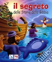 Spedizione Espresso Il segreto delle storie della Bibbia