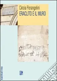 Eraclito e il muro Promo Stagionale