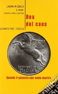 Dea del caos. Quando il passato non vuole morire Offerta Del Giorno