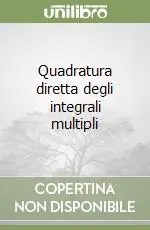 Quadratura diretta degli integrali multipli Miglior Prezzo