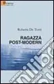 Acquista Ora Ragazza post-moderna