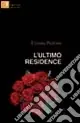 L‘ultimo residence Bestseller