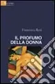 Spedizione Espresso Il profumo della donna