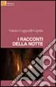 Super Prezzo I racconti della notte