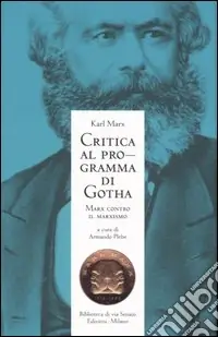 Direttamente Dal Produttore Critica al programma di Gotha. Marx contro il marxismo