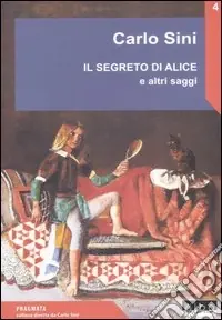 Il segreto di Alice e altri saggi Affare