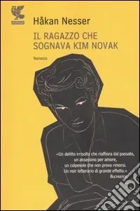 Non Perdere Il ragazzo che sognava Kim Novak