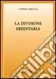 Esclusivo La divisione ereditaria